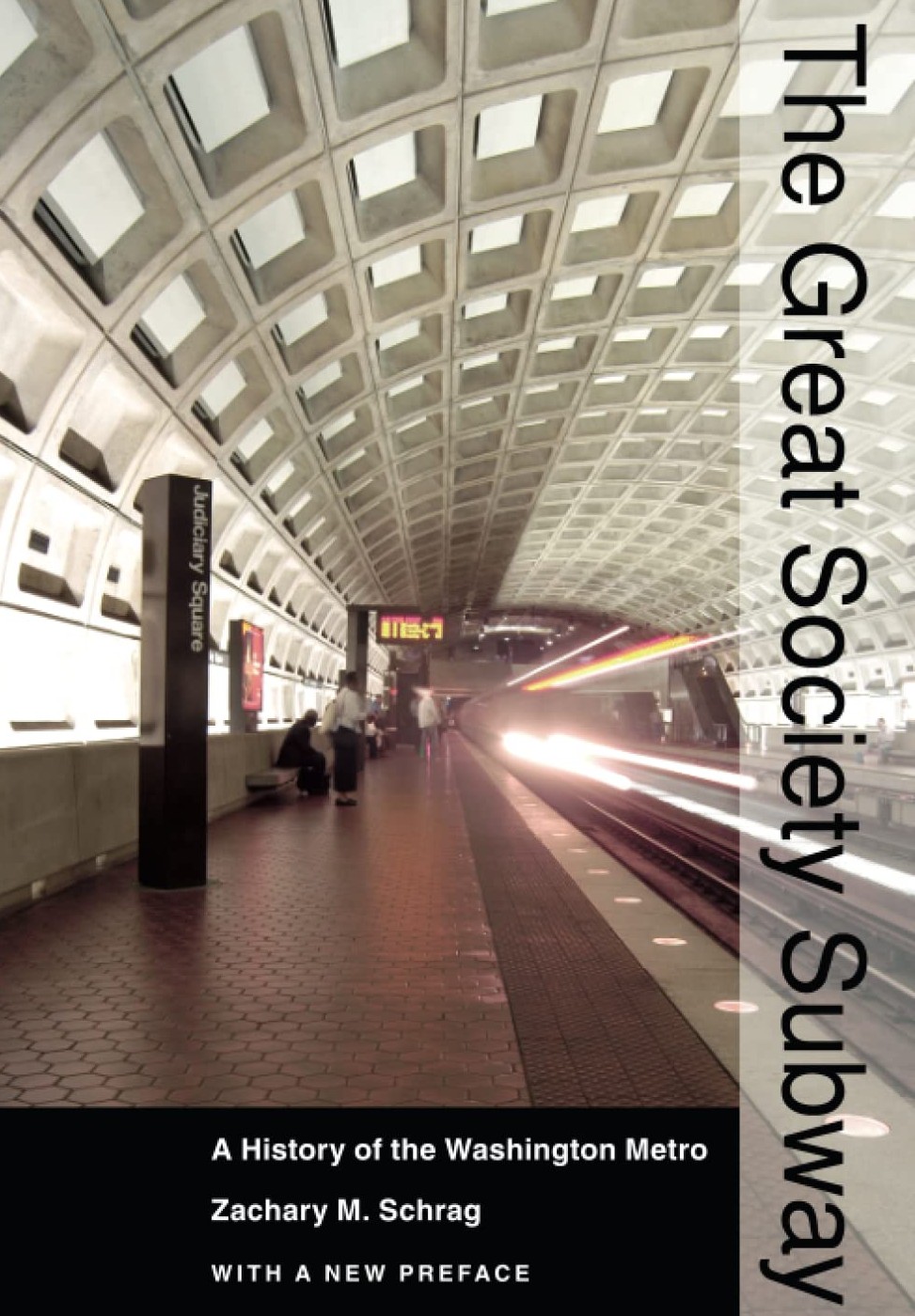 Book: Great Society Subway: A History of the Washington Metro
