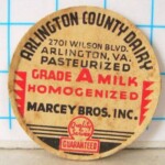 Milk bottle cap from the Arlington County Dairy owned by the Marcey family, located at 2701 Wilson Boulevard (courtesy 'I Grew Up in Arlington')